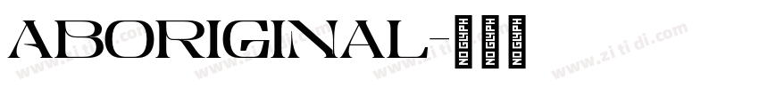 Aboriginal字体转换