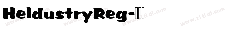 HeldustryReg字体转换