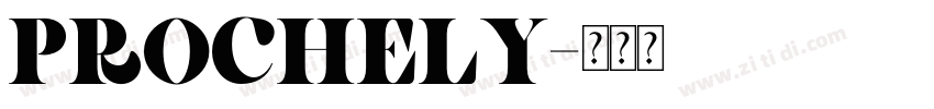 PROCHELY字体转换