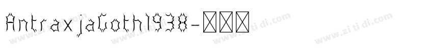 AntraxjaGoth1938字体转换