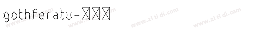 gothferatu字体转换