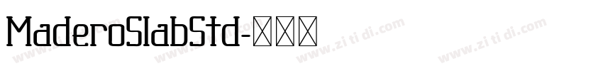 MaderoSlabStd字体转换