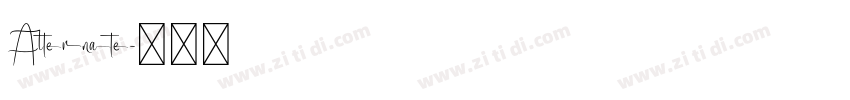 Alternate字体转换 Alternate字体转换