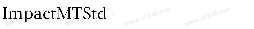 ImpactMTStd字体转换