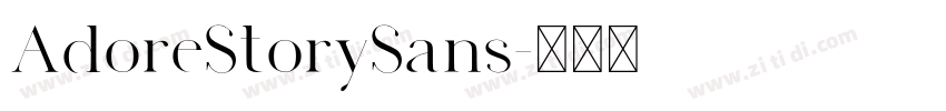 AdoreStorySans字体转换