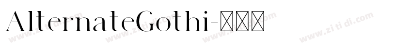 AlternateGothi字体转换