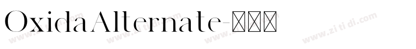 OxidaAlternate字体转换