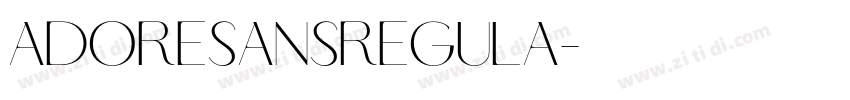 AdoreSansRegula字体转换