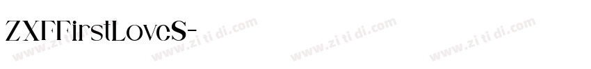 ZXFFirstLoveS字体转换