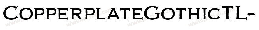 CopperplateGothicTL字体转换