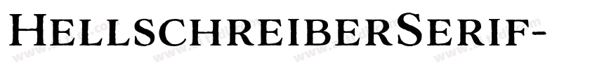 HellschreiberSerif字体转换