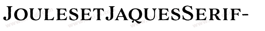 JoulesetJaquesSerif字体转换