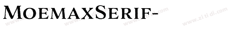MoemaxSerif字体转换
