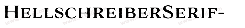 HellschreiberSerif字体转换