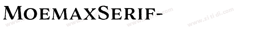 MoemaxSerif字体转换