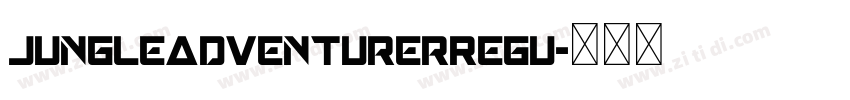 JungleAdventurerRegu字体转换