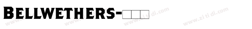 Bellwethers字体转换