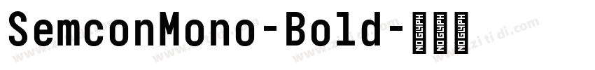 SemconMono-Bold字体转换