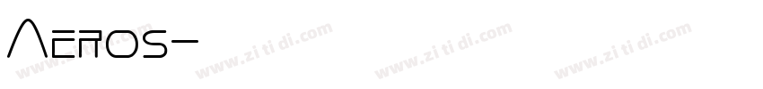 Aeros字体转换
