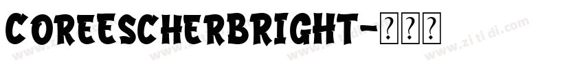 CoreEscherBRIGHT字体转换