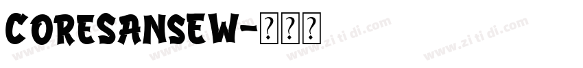 CoreSansEW字体转换