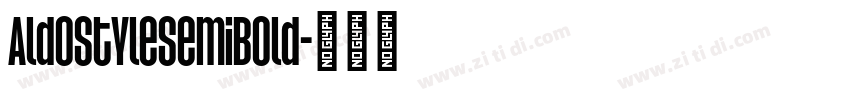 AldostyleSemiBold字体转换