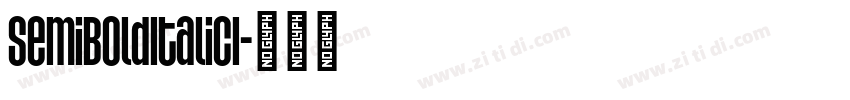 SemiBoldItalicI字体转换