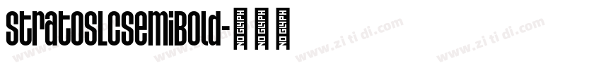 StratosLCSemiBold字体转换