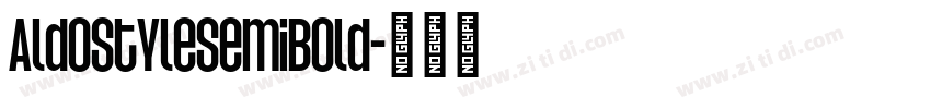 AldostyleSemiBold字体转换