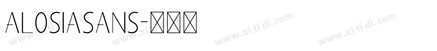 AlosiaSans字体转换