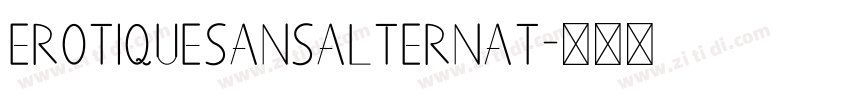 ErotiqueSansAlternat字体转换
