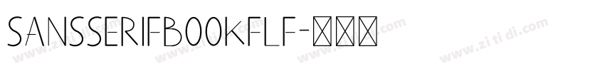 SansSerifBOOKFLF字体转换