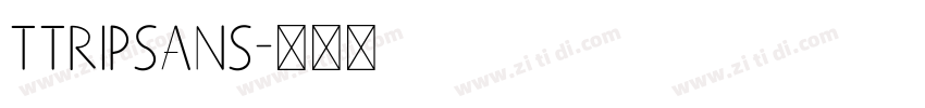 TtripSans字体转换