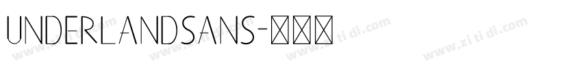 UnderlandSans字体转换