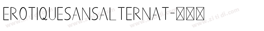 ErotiqueSansAlternat字体转换