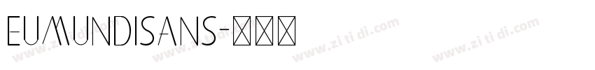 EumundiSans字体转换