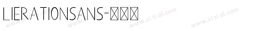 LierationSans字体转换