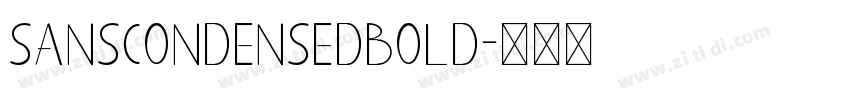 SansCondensedBOLD字体转换