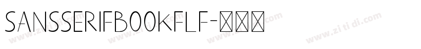 SansSerifBOOKFLF字体转换