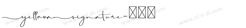 YellovaSignature字体转换