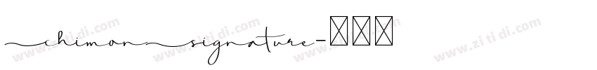 ChimonSignature字体转换