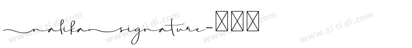 NalikaSignature字体转换