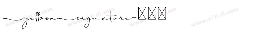 YellovaSignature字体转换