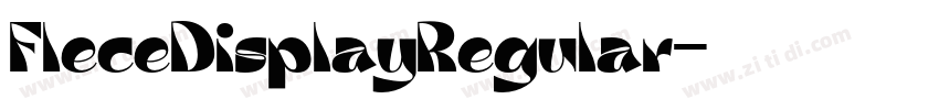 FleceDisplayRegular字体转换