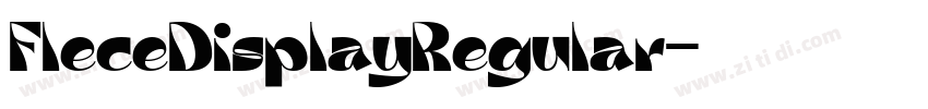 FleceDisplayRegular字体转换