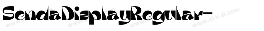 SendaDisplayRegular字体转换 SendaDisplayRegular字体转换