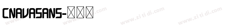 CnavaSans字体转换