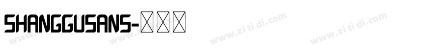 ShangguSans字体转换