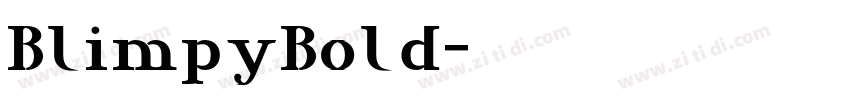 BlimpyBold字体转换