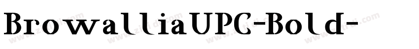 BrowalliaUPC-Bold字体转换 BrowalliaUPC-Bold字体转换